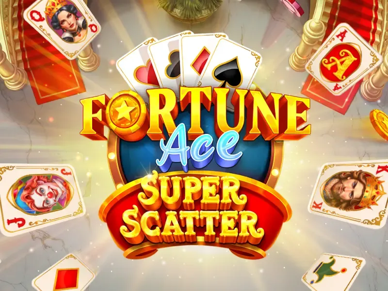 Fortune Ace Super Scatter