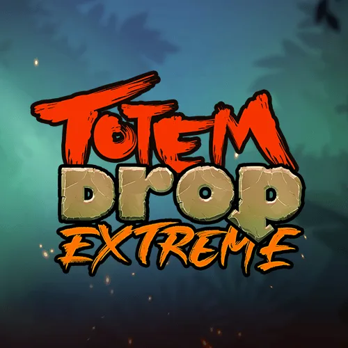 Totem Drop Extreme