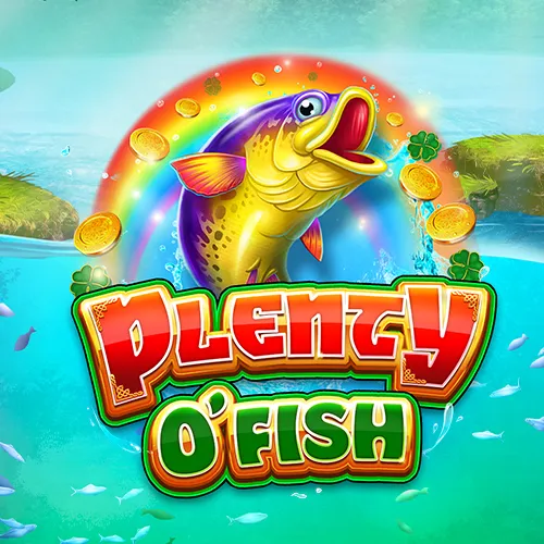 Plenty Oâ€™ Fish