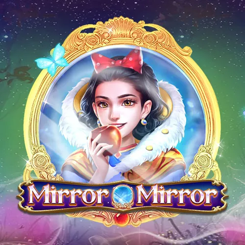 Mirror Mirror