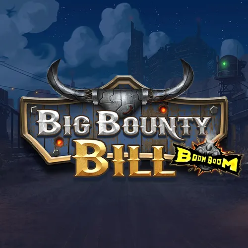 Big Bounty Bill BoomBoom