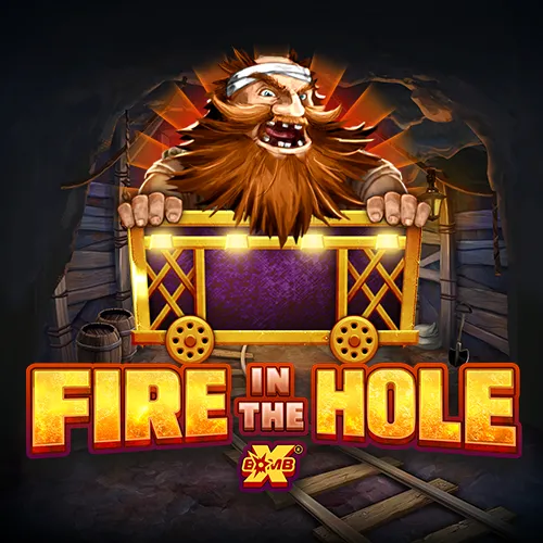 Fire in the Hole xBomb