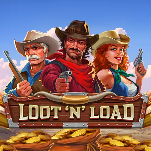 Loot â€˜nâ€™ Load